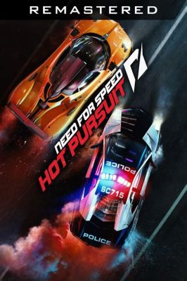 Need for Speed: Hot Pursuit Remastered – An Electrifying Revival of Arcade Racing Excellence!