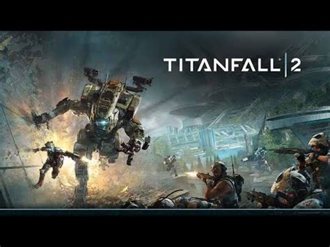 Titanfall 2 – Prepare for Epic Mechs and Heart-Pounding First-Person Action!