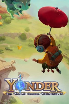 Yonder: The Cloud Catcher Chronicles - A Relaxing Journey Through Vibrant Islands